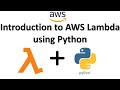 Introduction to AWS Lambda Using Python | AWS Lambda Python Tutorial | Serverless Applications