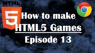 13- Making HTML5 Game: Optimization. Javascript Tutorial Guide