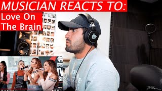 Little Mix - "Love on The Brain" (Cover) - Musician Reacts