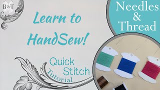 Learn to Hand Sew: A Guide to Thread and Needles