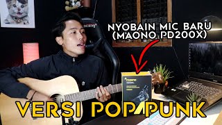 (TUTORIAL GITAR) UNTUNGNYA, HIDUP HARUS TETAP BERJALAN - BERNADYA | VERSI POP PUNK | MAONO PD200X