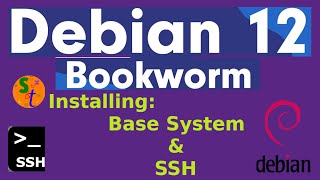 Installing Debian Bookworm (testing Debian 12) Base system and SSH