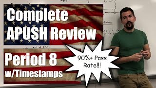 Complete APUSH Review - Period 8 w/TIMESTAMPS - ALL TOPICS