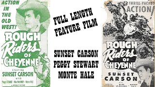 ROUGH RIDERS OF CHEYENNE [1945] - Sunset Carson