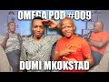 Omega Pod #009 | Dumi Mkokstad | The story so far, Spirit Of Praise, Writing songs, 12 albums!