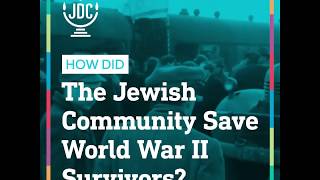 75 Years Later: Remembering JDC's Role in Saving WWII Survivors