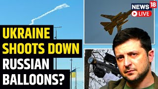 Ukraine Claims Russia Using Balloons To Distract Its Air Defence | Russia Vs Ukraine War Update LIVE