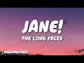 The Long Faces - Jane! (Lyrics)