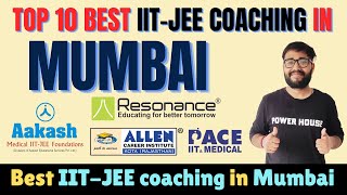 Top 10 Best IIT-JEE Coaching Institutes in Mumbai | Fees | Branches | @powerhouseavi