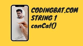 23 Codingbat | String 1 | conCat | Java coding practice | UiBrains | by Naveen Saggam