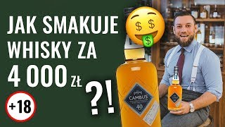 Jak smakuje whisky za 4000 zł? Cambus 40yo Grain Scotch Whisky, 52,7%, OB