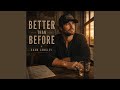 Better Than Before