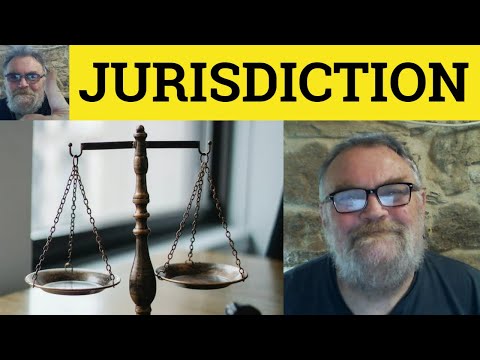 What is the concept of jurisdiction?