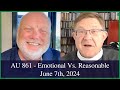 Anglican Unscripted 861 - Emotional Vs Reasonable