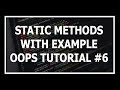 [Hindi] Static Methods In Python oops | Object Oriented Programming In Python Tutorial #6