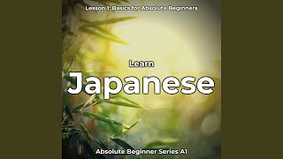 Learn Japanese Lesson 1: Basics for Absolute Beginners, Pt. 2