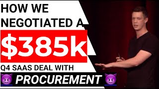 How We Negotiated a $385k SaaS Deal with Procurement (Without Discounting)