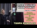 REVIEW KULKAS SHARP 2 PINTU TANPA BUNGA ES TIPE SJ-236MG #kulkas2pintu #kulkassharp #sharp #kulkas