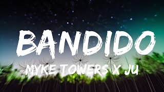 Myke Towers x Juhn - Bandido (Letra/Lyrics)  | New Songs