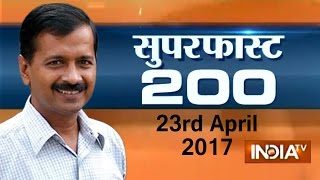 Superfast 200 | 23rd April, 2017, ( Part 1 ) - India TV