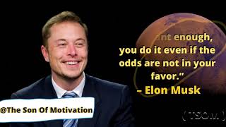 Elon musk Motivational Video - IT WILL GIVE YOU GOOSEBUMPS