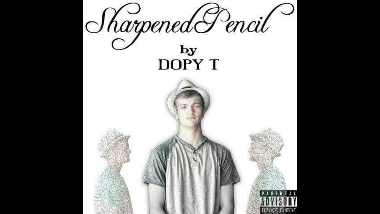 Dopy T Sharpened Pencil Ft Chief Ryda Music Chill Youtube Music
