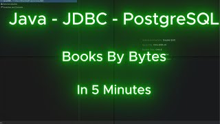 Java JDBC Tutorial In 5 MIN with PostgreSql and Maven