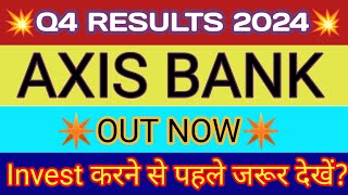 Axis Bank Q4 Results 2024 🔴 Axis Bank Results Today 🔴 Axis Bank Share News 🔴 Axis Share Latest News