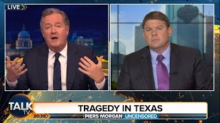 Piers Morgan Debates Pro-Gun Ben Ferguson Over Texas School Shooting