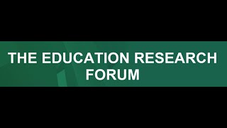 The Education Research Forum Plenary Session
