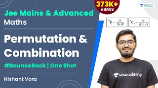 Permutation & Combination | One Shot | #BounceBack Series | JEE Maths | Nishant Vora