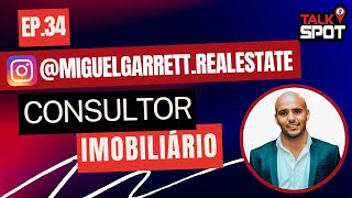 Miguel Garrett - TalkSpot #34