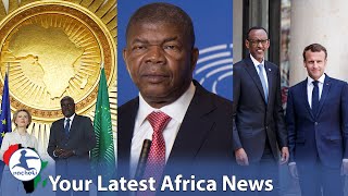Africans Call for Fair EU-AU Summit, Angola Recovers $11 Billion of Looted Funds France Rwanda Case