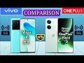 कोनसा Best - Vivo X80 5g vs OnePlus Nord 3 5g | Full Comparison | Parveen Tech Mobile