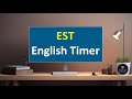 EST Test - English Timer