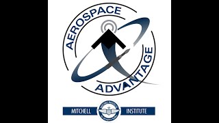 Aerospace Advantage - Episode 1 - Discovering the Aerospace Advantage