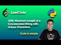 LeetCode 1239  Maximum Length of a Concatenated String with Unique Characters | python