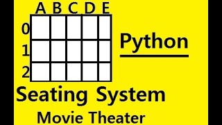 Python Seating System App for Movie Theater