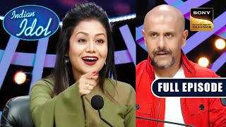 किसकी Performance ने उड़ा दिए Vishal और Neha के होश? | Indian Idol S 10 | Full Episode