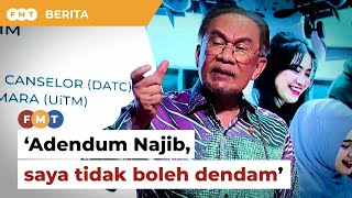 Adendum Najib, saya tidak boleh berdendam, kata PM