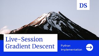 Live Session On Gradient Descent | Python Implementation | Machine Learning | Data Science | 2021