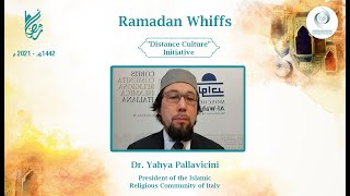 ICESCO - Ramandan Whiffs (2) || Dr. Yahya Pallavicini