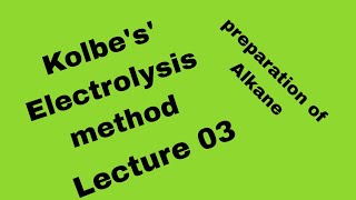 kolbe's' Electrolysis method