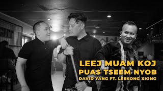 Leej Muam Koj Puas Tseem Nyob - David Yang Ft. Leekong Xiong ( MUSIC )