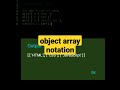 object array notation | javascript tutorial #shorts #html #javascript