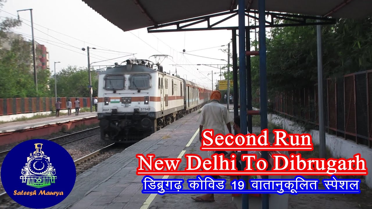 02424 Covid 19 Dibrugarh AC Special Second Run || New Delhi To ...