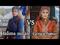 Halima sultan Vs Gonca hatun❤😍 Who is your favorite? tell me in comments🤔📝