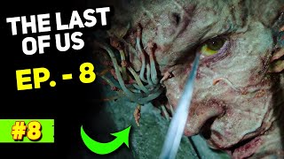 The LAST OF US Explained in Hindi | Episode 8 | Zombie Series in Hindi