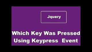 How To Know Which Key Was Pressed In JQuery Event Keypress