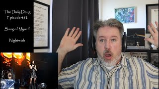 Classical Composer Reaction & Analysis to Song of Myself (Nightwish) | The Daily Doug (Episode 463)